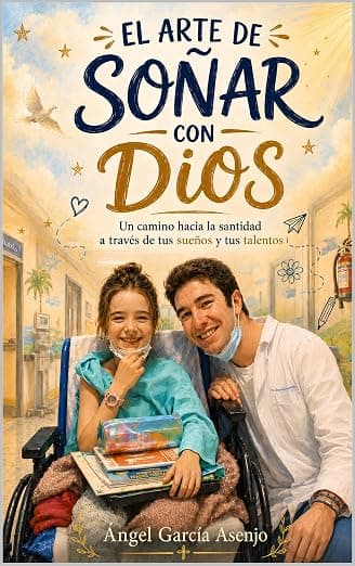 Portada del libro El arte de soñar con Dios, de Ángel García Asenjo